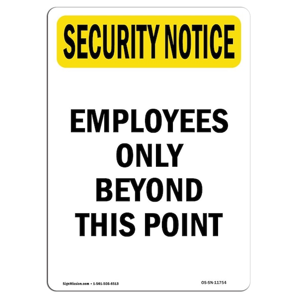 OSHA Security Sign, 5" Height, Employees Only Beyond This Point, Portrait, 10PK